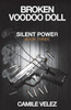 Broken Voodoo Doll (Silent Power)