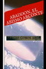 Abbadon El Abismo Arconte (La Visión Genómica) (Spanish Edition)