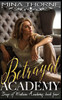 Betrayal Academy: The Boys of Westview Academy Book Four (Crawford Academy)