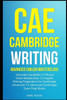CAE Cambridge Writing: Advanced English Masterclass: (Includes Complete C1 Phrasal Verbs Masterclass)- C1 English Writing Preparation for Cambridge Advanced: C1 Advanced Cambridge Exam Prep Books
