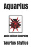 Aquarius: Audio Edition Illustrated