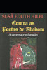 CONTRA AS PORTAS DE BADOM: A caverna e o furacão (Susã Eduth) (Portuguese Edition)