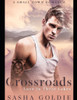 Crossroads: A Small Town Romance (Love In Three Lakes)