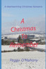 A CHRISTMAS TO REMEMBER