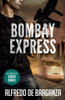 BOMBAY EXPRESS: Un thriller de David Ribas (Serie David Ribas) (Spanish Edition)