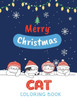 Cat Coloring Book: Cute Cats And Kittens Christmas Coloring Book for Kids And Cats Lover in Chirstmas & Winter Theme (Christmas Cat Coloring Book)