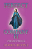 Perfect Company III: Persecutions