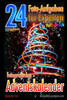 24 Foto-Aufgaben fUr Experten (Farbdruck): Fotografischer Adventskalender (52 Foto-Aufgaben) (German Edition)
