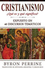 CRISTIANISMO: ¿Qué es y qué significa? (Libro En Espan~ol/CHRISTIANITY Spanish Book Version) (Spanish Edition)