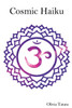 Cosmic Haiku (Chakra Energy Haiku)