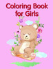 Coloring Book for Girls: Baby Funny Animals and Pets Coloring Pages for boys, girls,Children (Art Animal)