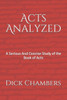 Acts Analyzed: A Serious And Concise Study of the Book of Acts