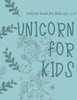 Activity book for kids age 4-8 Unicorn for kids: The fantastic unicorn activity book for kids ages 4-8 |(A-Z ) Handwriting & Number Tracing & The maze game & Coloring page (Book5)