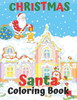 Christmas Santa Coloring Book: 35 Christmas Santa Claus Coloring Pages for Kids