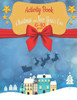 Activity Book: Christmas and New Year's Eve | 6-10 years | puzzles and colouring for kids