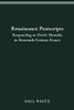 Renaissance Postscripts: Responding to Ovid's Heroides in Sixteenth-Century France (Text and Context)