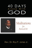 40 Days Alone with God: Meditations for Renewal III