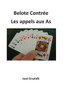 Belote Contrée - Les appels: Appels aux As (French Edition)