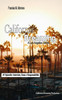 California Dreaming: A Los Angeles Series: (Vol.5) (Italian Edition)