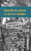Conseils de saison et autres salades (French Edition)