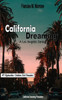 California Dreaming: A Los Angeles Series: (Vol.7) (Italian Edition)