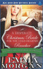 A Desperate Christmas Bride for the Cold Hearted Rancher: Mail Order Bride Historical Romance (The Twelve Mail Order Brides of Christmas)