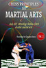 Chess Principles for Martial Arts: Chess Tactics and Strategies for Judo, BJJ, Boxing and other Martial Arts (Knowledge for Grapplers)