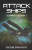 Attack Ships: A Space Opera Men's Adventure (Starwing Elite)
