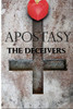 Apostasy: The deceivers