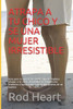 ATRAPA A TU CHICO Y SE UNA MUJER IRRESISTIBLE: Guía para reconocer los errores que te impiden atrapar a tu chico, desarrollar tu magnetismo femenino ... lo que quieras de un hombre (Spanish Edition)