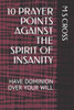 10 PRAYER POINTS AGAINST THE SPIRIT OF INSANITY: HAVE DOMINION OVER YOUR WILL