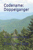 Codename: Doppelganger: Grant Sommers Book 2 (Codename: The Grant Sommers Series)