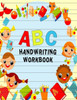 ABC Handwriting Workbook: Uppercase & Lowercase Writing Practice for Kids - Children Frame (Early Learning Letters & Numbers)