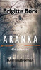 Aranka: Gnadenlos - Kriminalroman (German Edition)