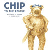 Chip to the Rescue (Chip the Bear)