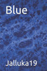 Blue (Italian Edition)