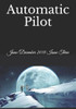 Automatic Pilot Issue Three: June/December 2018