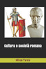 Cultura e società romana (Italian Edition)