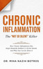 Chronic Inflammation: The "Not So Silent" Killer