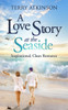 A Love Story at the Seaside: Sweet, Clean Romance