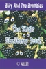 Billy and the Brumbles: The Magic Blackberry Patch (Brumble Adventures)