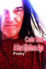 A Few Lifetimes Ago: Poetry