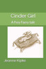 Cinder Girl: A Frey Faery tale (Frey Faery tales)
