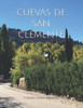 Cuevas de San Clemente: Turismo Rural Arlanza (Spanish Edition)
