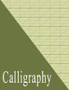 Beginners Calligraphy Workbook: Slanted Practice Grid Paper - Green (Calligraphy Pad & Paper)