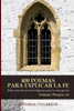 400 poemas para explicar la fe: Selección de poesía religiosa para la catequesis (Spanish Edition)