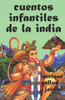Cuentos infantiles de la India (Cuentos de Sabiduría y Espiritualidad) (Spanish Edition)