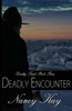 Deadly Encounter (The Deadly Series)