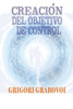 Creación del objetivo de control (Spanish Edition)