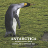ANTARCTICA: WONDERS OF AN ICY WORLD